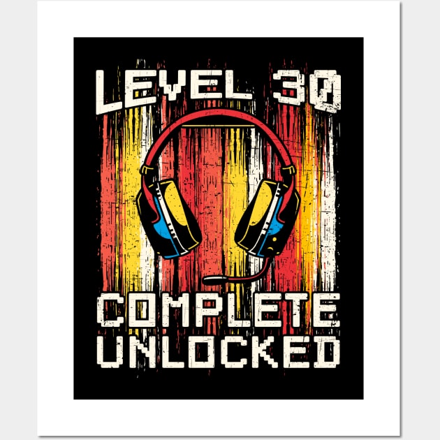 Level 30 complete unlocked Wall Art by printedartings